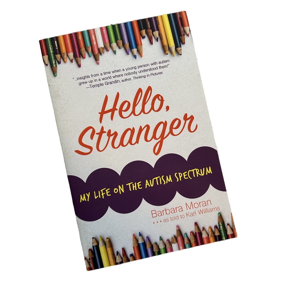 Hello Stranger: My Life on the Autism Spectrum by Barbara Moran | NWOT Paperback